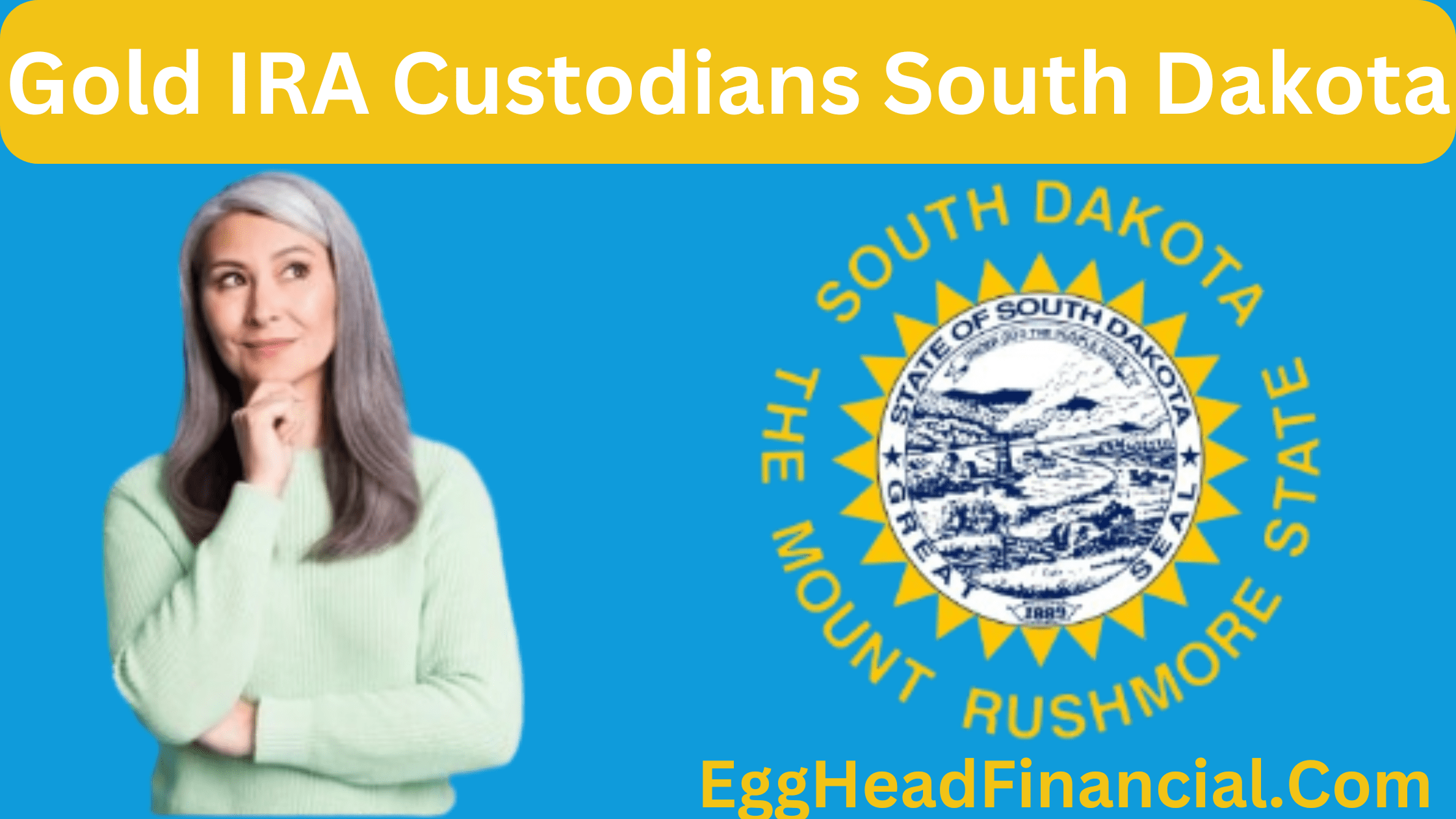 gold-ira-custodians-south-dakota